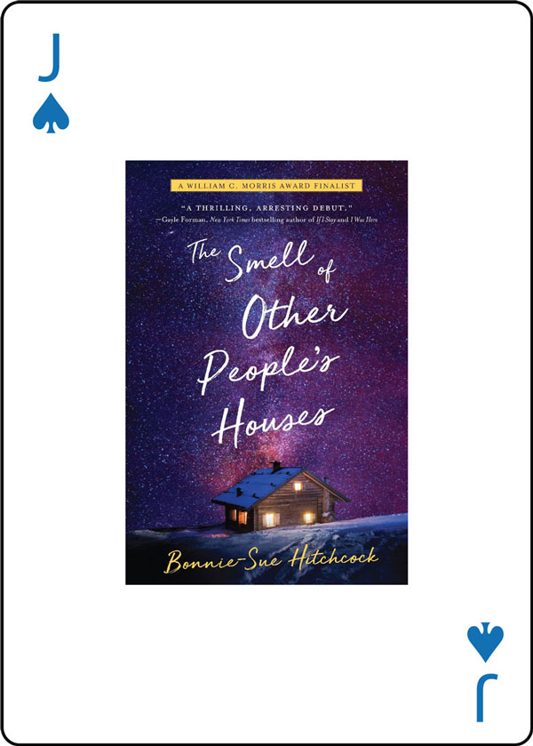 The Smell of Other People’s Houses by Bonnie-Sue Hitchcock