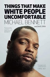 Things that Make White People Uncomfortable by Michael Bennett