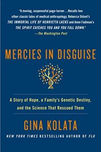 Mercies in Disguise by Gina Kolata