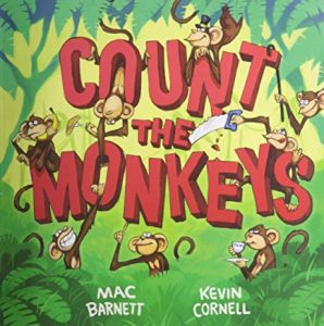 Count the Monkeys by Mac Barnett and Kevin Cornell