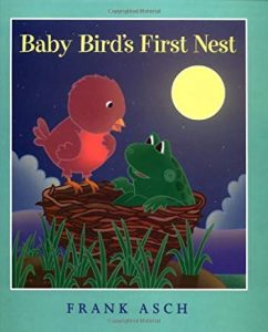 Baby Bird's First Nest by Frank Asch