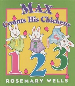 Max Counts His Chickens by Rosemary Wells