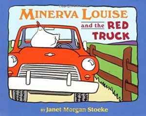 Minerva Louise and the Red Truck by Janet Morgan Stoeke
