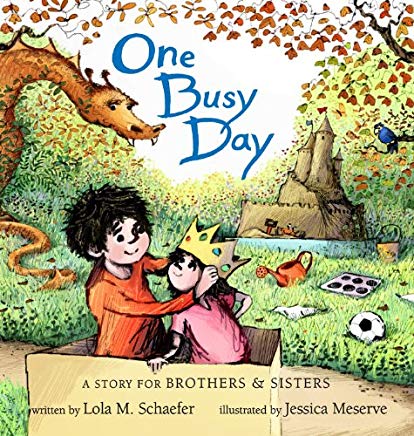 One Busy Day by Lola M. Schaefer Illustrated by Jessica Meserve