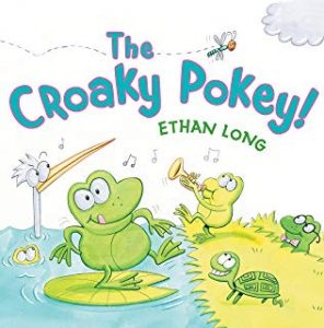 The Croaky Pokey! by Ethan Long
