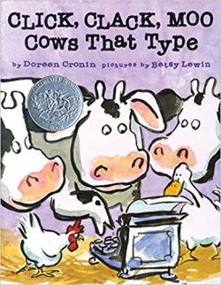 Click Clack Moo Cows That Type by Doreen Cronin