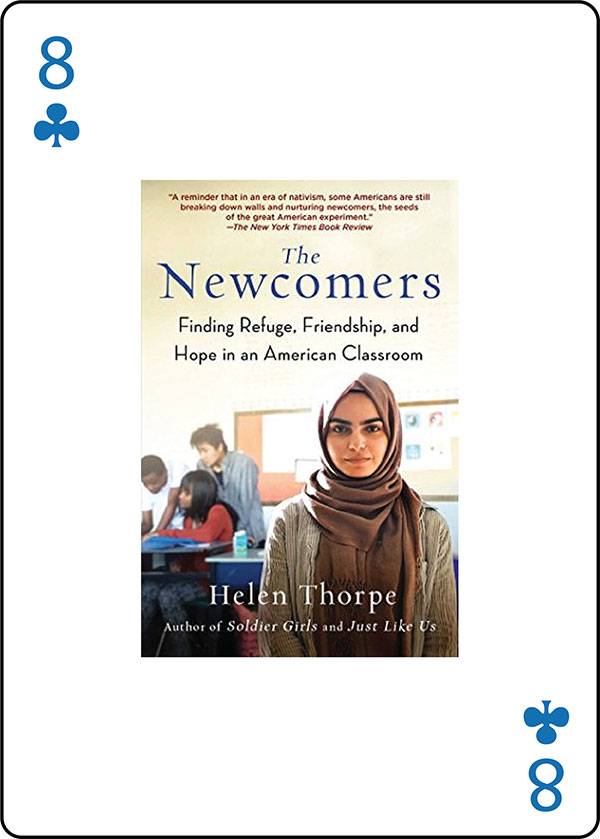 The Newcomers by Helen Thorpe