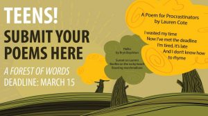 Invitation for teens to submit original poetry for A Forest of Words