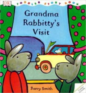 grandma rabbitty's visit by barry smith