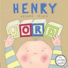 Henry Finds His Word by Lindsay Ward