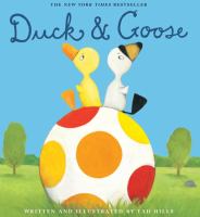 Duck and Goose by Tad Hills