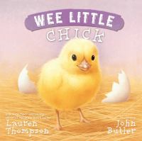 Wee Little Chick by Lauren Thompson