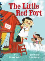 The Little Red Fort by Brenda Maier
