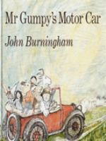 Mr. Gumpy's Motor Car by John Burningham