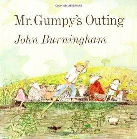 Mr. Gumpy's Outing by John Burningham