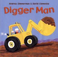 Digger Man by Andrea Zimmerman