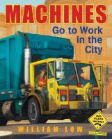 Machines Go to Work in the City by William Low