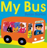 My Bus by Byron Barton