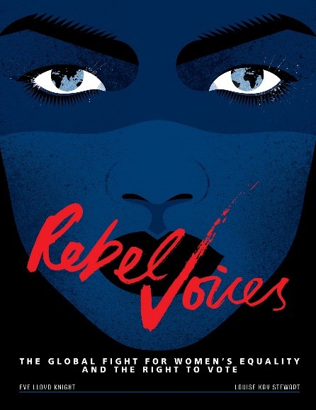 Rebel Voices by Louise Kay Stewart