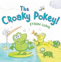 The Croaky Pokey by Ethan Long