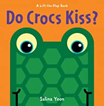 Do Crocs Kiss by Salina Yoon