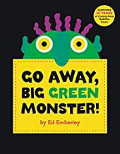 Go Away Big Green Monster by Ed Emberley