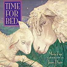 Time for Bed by Mem Fox illustrated by Jane Dyer
