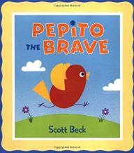 Pepito the Brave by Scott Beck