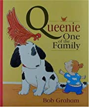 Queenie, One of the Family by Bob Graham