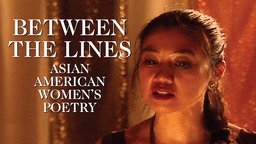 Between the Lines - Asian American Female Poets