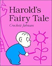 Harold's Fairy Tale by Crockett Johnson