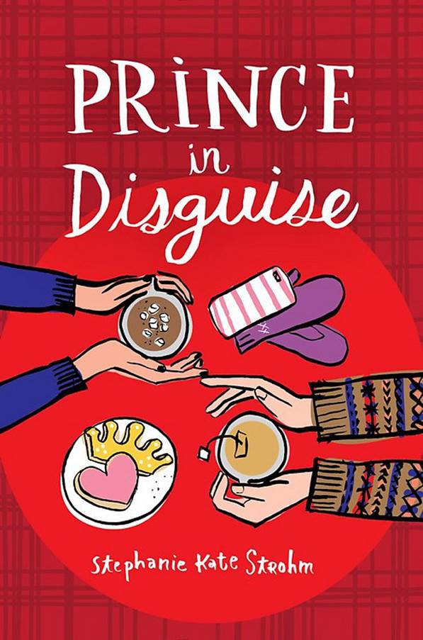 Prince in Disguise by Stephanie Kate Strohm