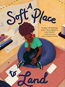 A Soft Place to Land by Janae Marks