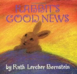 Rabbit's Good News by Ruth Lercher Bornstein