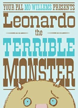 Leonardo the Terrible Monster by Mo Willems