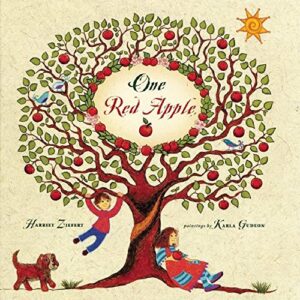 One Red Apple by Harriet Ziefert; Illustrated by Karla Gudeon