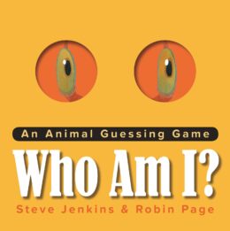 Who Am I? by Steve Jenkins and Robin Page