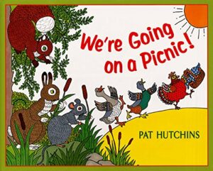 We're Going on a Picnic by Pat Hutchins