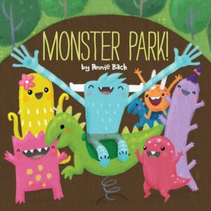 Monster Park! by Annie Bach