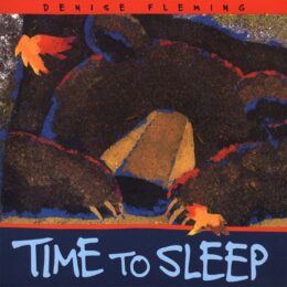 Time to Sleep by Denise Fleming
