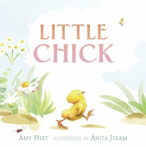 Little Chick by Amy Hest; Illustrated by Anita Jeram