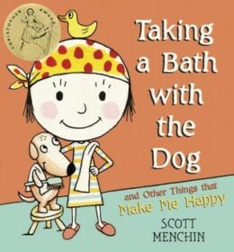 Taking a Bath with the Dog by Scott Menchin