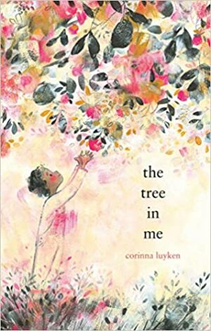 The Tree in Me by Corinna Luyken
