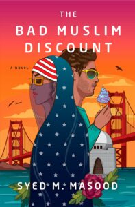 The Bad Muslim Discount by Syed M. Masood
