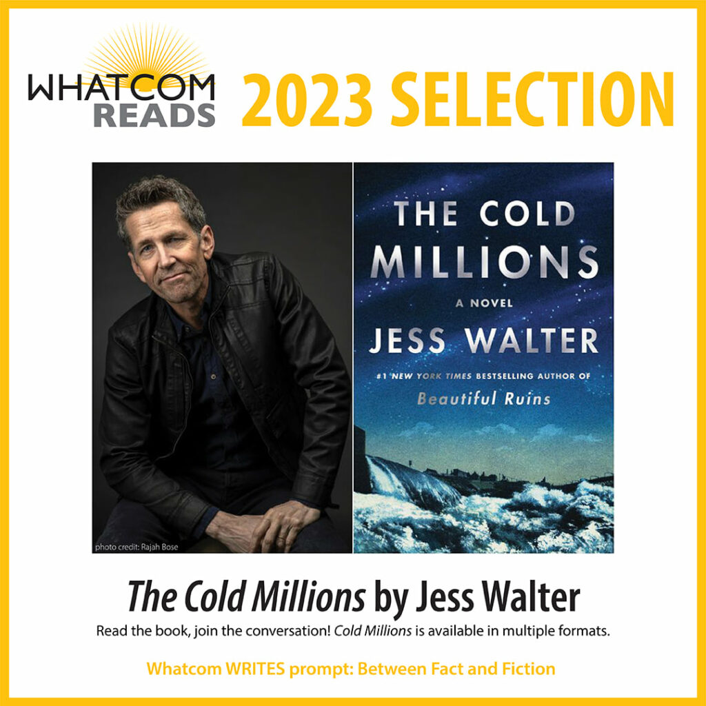 Whatcom Reads 2023 Selection: The Cold Millions by Jess Walter