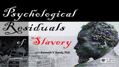 Psychological Residuals of Slavery