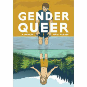 Gender Queer A Memoir by Kobabe, Maia