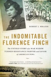 The Indomitable Florence Finch by Robert J. Mrazek