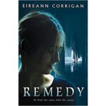Remedy by Eireann Corrigan