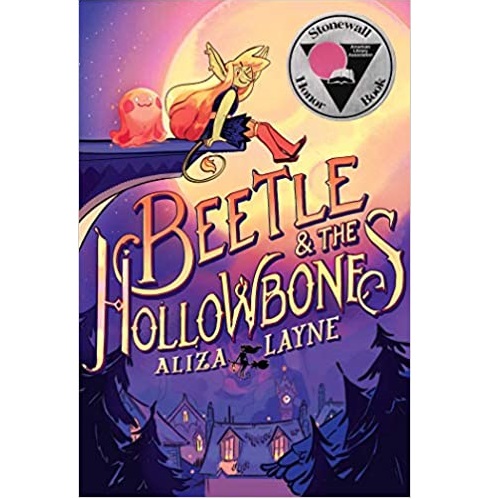 Beetle and the Hollowbones by Aliza Layne